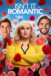 Isn't It Romantic (2019) - I love movies!
