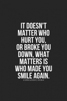 It doesn't matter who hurt you... - Quotes & other things