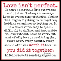 Love isn't perfect quote - Quotes