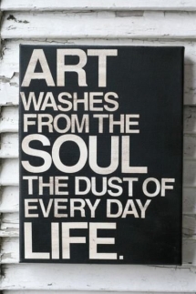 Pable Picasso Quote - Art for home and cottage