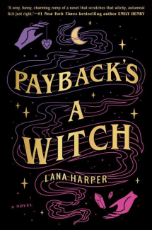 Payback's a Witch by Lana Harper - Books to read