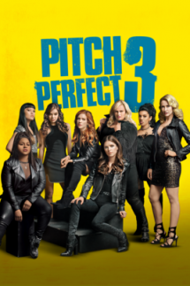 Pitch Perfect 3 - I love movies!