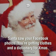 Santa saw your Facebook - Now that is funny