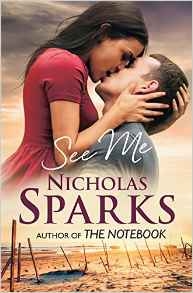 See Me by Nicholas Sparks - Books to read