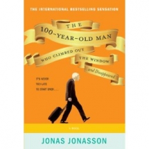 The 100-Year-Old Man Who Climbed Out The Window And Disappeared - Books