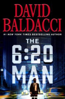 The 6:20 Man by David Baldacci - Novels to Read