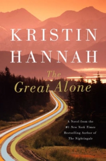 The Great Alone by Kristin Hannah - Books to read