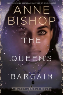 The Queen's Bargain by Anne Bishop - Books to read