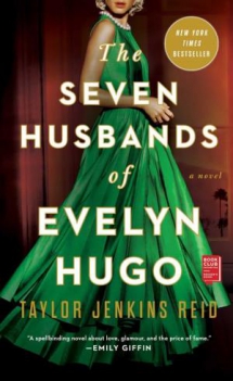 The Seven Husbands of Evelyn Hugo: A Novel by Taylor Jenkins Reid - Books to read