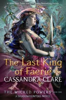 Why The Last King of Faerie Is One of the Most Anticipated Shadowhunters Books Yet - Books to read
