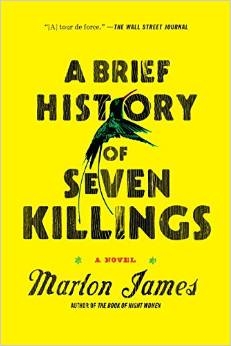 A Brief History of Seven Killings by Marlon James