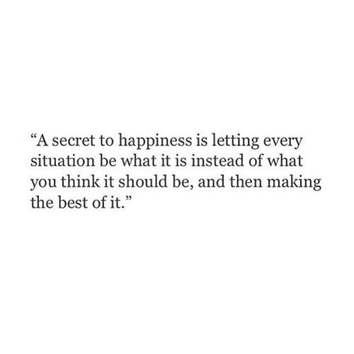 A Secret to Happiness...