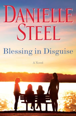 Blessing in Disguise by Danielle Steel