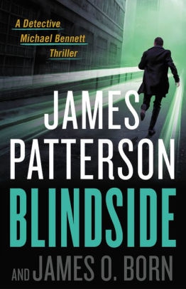 Blindside by James Patterson and James O. Born