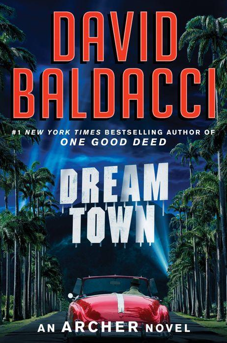 Dream Town (Archer Series #3) by David Baldacci