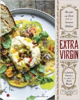 Extra Virgin: Recipes & Love from Our Tuscan Kitchen by Gabriele Corcos