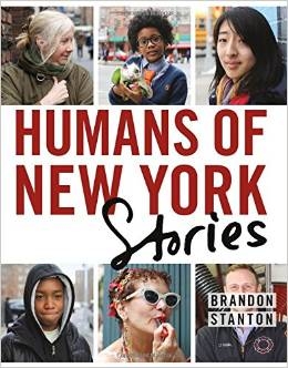 Humans of New York: Stories by Brandon Stanton 