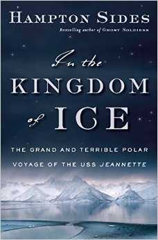 In the Kingdom of Ice by Hampton Sides