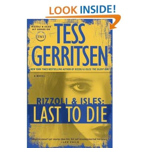 Last to Die: A Rizzoli & Isles Novel