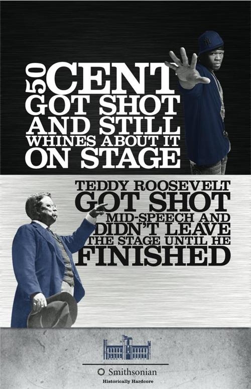 50 Cent got shot and... VS. Teddy Roosevelt got shot and...