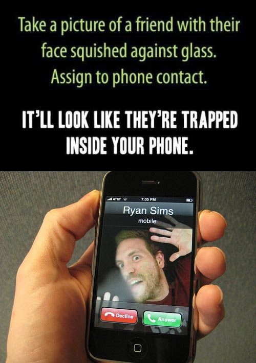 Trap your friends in your smartphone