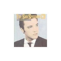 The Sun Sessions by Elvis Presley