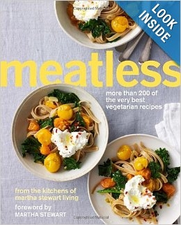 Meatless: More Than 200 of the Very Best Vegetarian Recipes by Martha Stewart Living