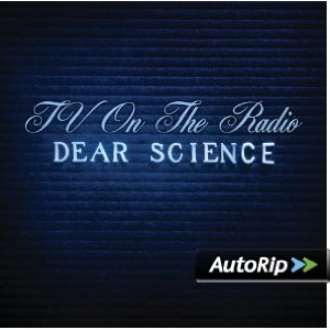 TV on the Radio 'Dear Science'