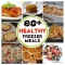 60+ Healthy Freezer Meals - Healthy Food Ideas