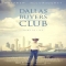 Dallas Buyers Club - Movies
