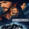 Dangerous (2021) - Favourite Movies
