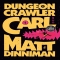 How Dungeon Crawler Carl Combines RPG Logic With Human Storytelling - Novels to Read