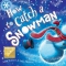 How to Catch a Snowman by Adam Wallace - Children's books