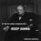 If you're going through hell, keep going -Winston Churchill  - Fave quotes of all-time