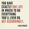 One Life