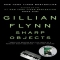 'Sharp Objects' by Gillian Flynn - Books to read