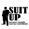 Suit Up Because Tonight Will Be Legendary - Funny Stuff