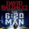 The 6:20 Man by David Baldacci - Novels to Read