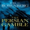 The Persian Gamble by Joel C. Rosenberg - Novels to Read