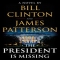 'The President Is Missing' by Bill Clinton and James Patterson - Books to read