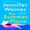 The Summer Place by Jennifer Weiner - Books to read