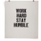 Work Hard Stay Humble - Cool Quotes