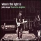 Where The Light Is - John Mayer